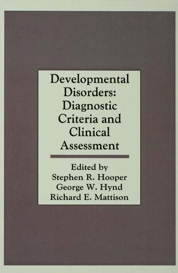 Developmental Disorders by George W. Hynd, Richard E. Mattison, Stephen R. Hooper