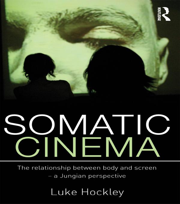 Somatic Cinema by Luke Hockley