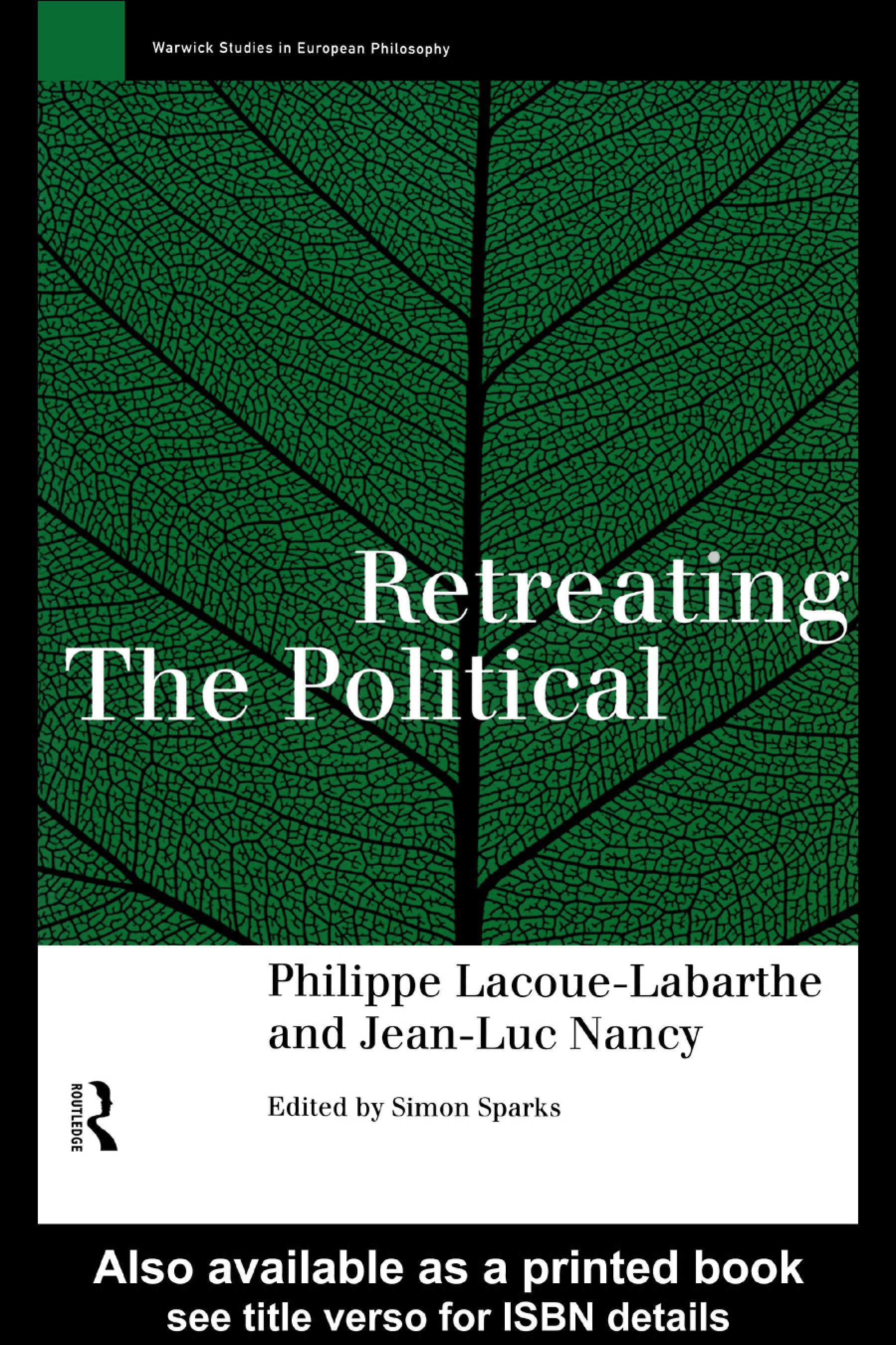 Retreating the Political
