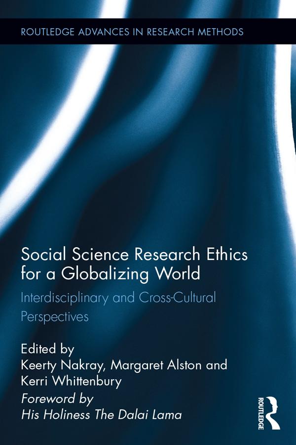 Social Science Research Ethics for a Globalizing World by Keerty Nakray, Kerri Whittenbury, Margaret Alston