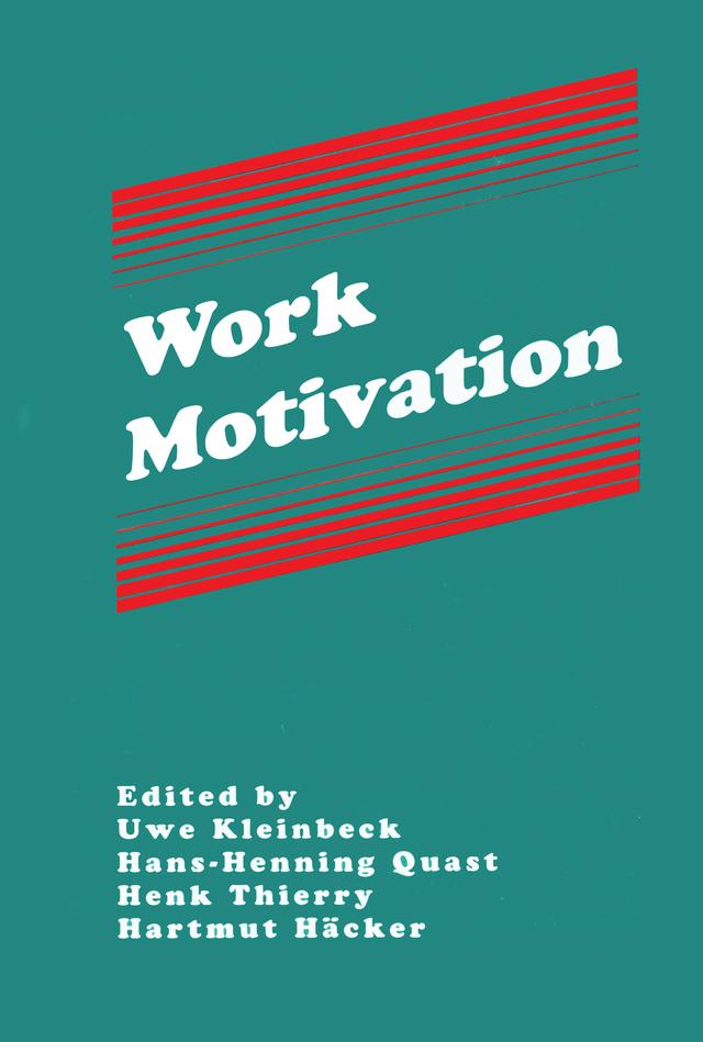Work Motivation by Hans Henning Quast, Hans-Henning Quast, Hartmut Häcker, Henk Thierry, Uwe Kleinbeck
