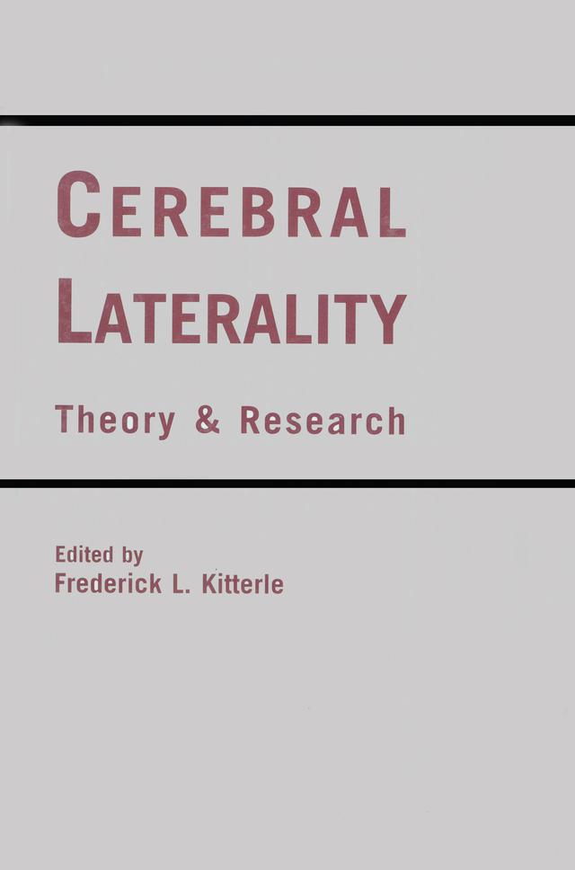 Cerebral Laterality by Frederick L. Kitterle
