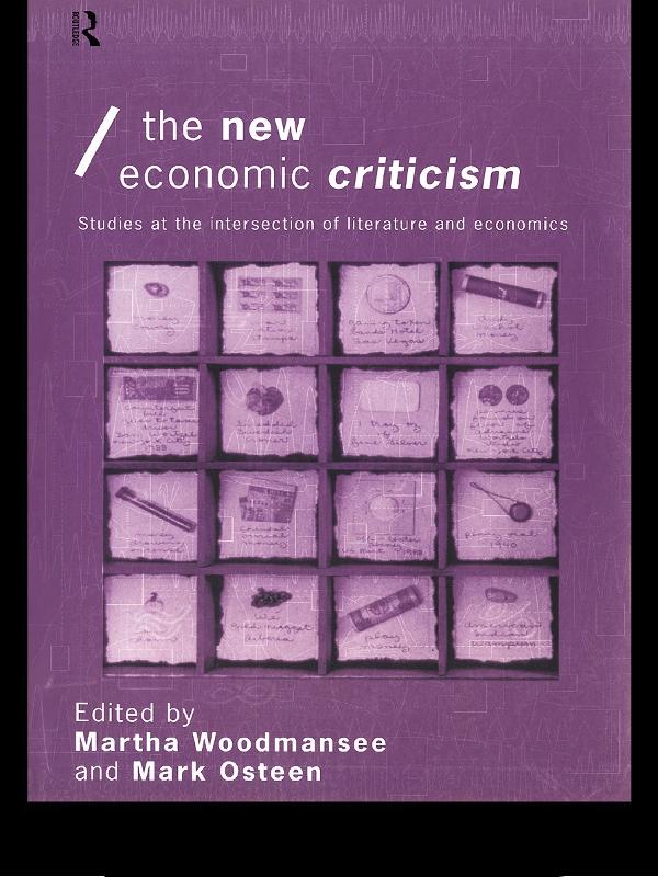 The New Economic Criticism by Mark Osteen, Martha Woodmansee