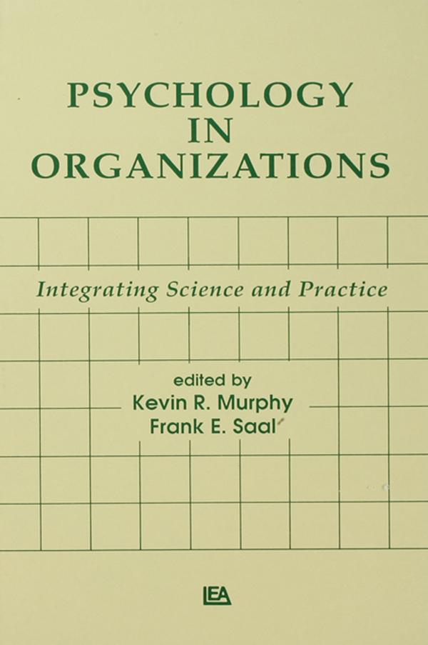 Psychology in Organizations by Frank E. Saal, Kevin R. Murphy