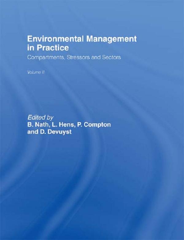 Environmental Management in Practice: Vol 2 by Bhaskar Nath, Dimitri Devuyst, Luc Hens, Paul Compton