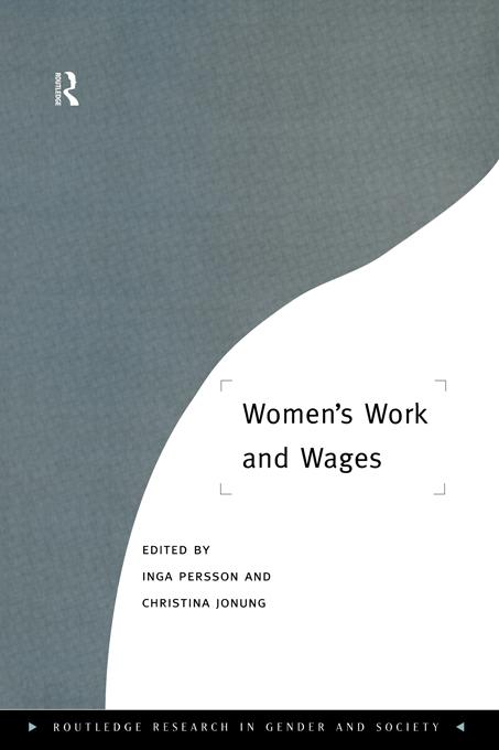 Women's Work and Wages by Christina Jonung, Inga Persson