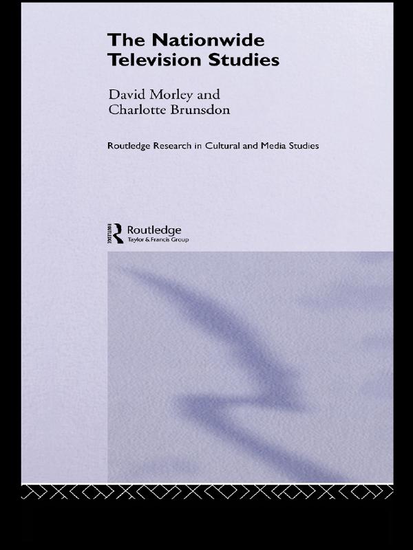 The Nationwide Television Studies by Charlotte Brunsdon, David Morley