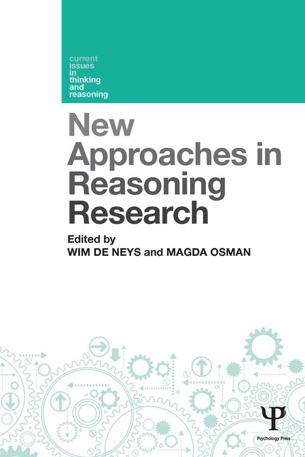 New Approaches in Reasoning Research by Magda Osman, Wim De Neys
