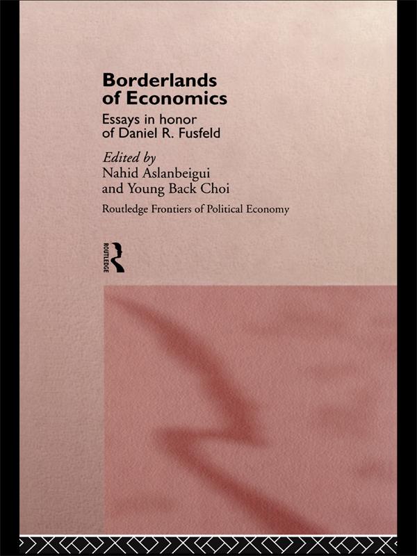 Borderlands of Economics by Nahid Aslanbeigui, Young B. Choi