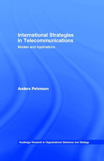 International Strategies in Telecommunications by Anders Pehrsson