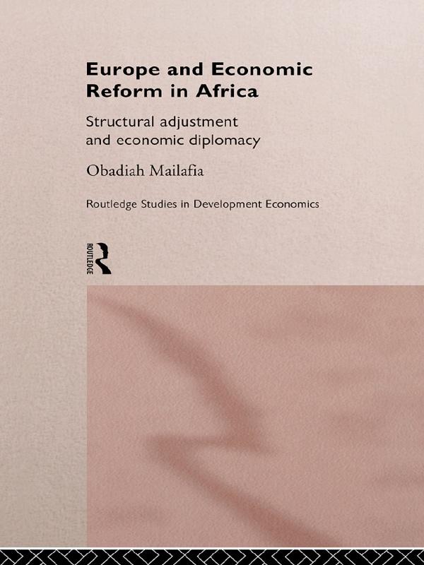 Europe and Economic Reform in Africa by Obed O. Mailafia