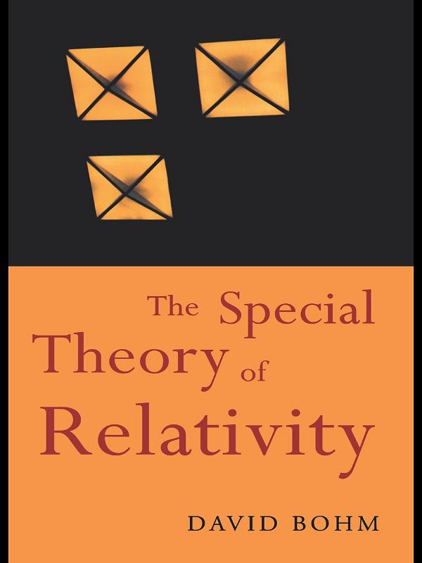 The Special Theory of Relativity by David Bohm