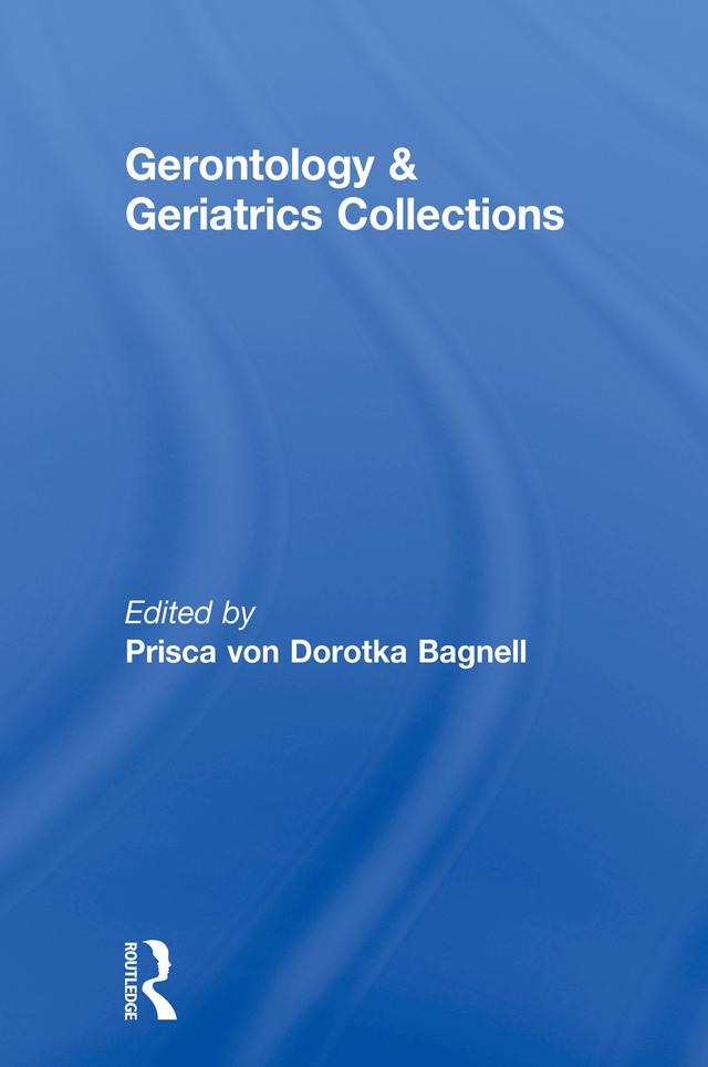 Gerontology and Geriatrics Collections by Lee Ash