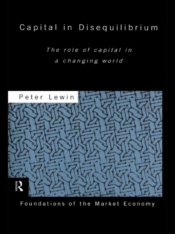 Capital in Disequilibrium