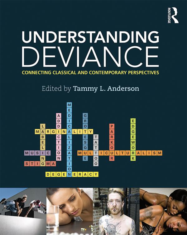 Understanding Deviance by Tammy L. Anderson