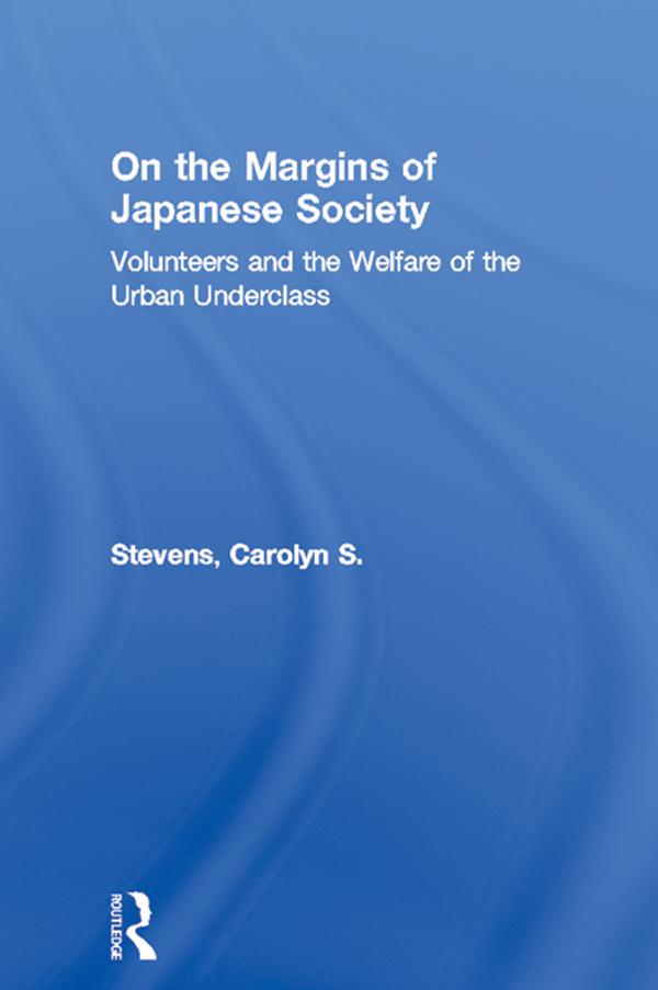 On the Margins of Japanese Society by Carolyn S. Stevens