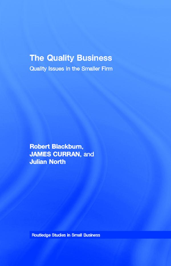 The Quality Business by James Curran, Julian North, Robert Blackburn