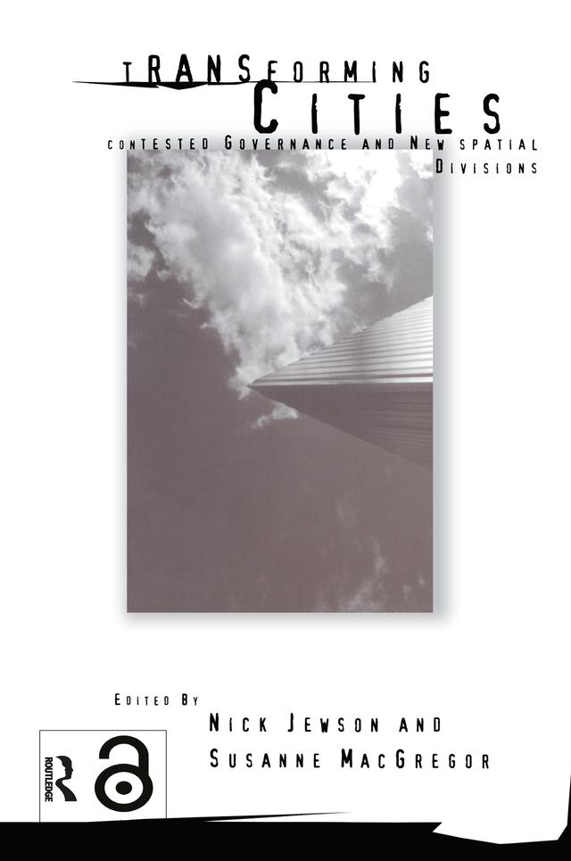 Transforming Cities by Nick Jewson, Susanne MacGregor