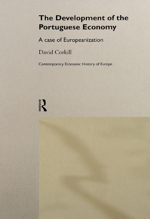 Development of the Portugese Economy by David Corkhill