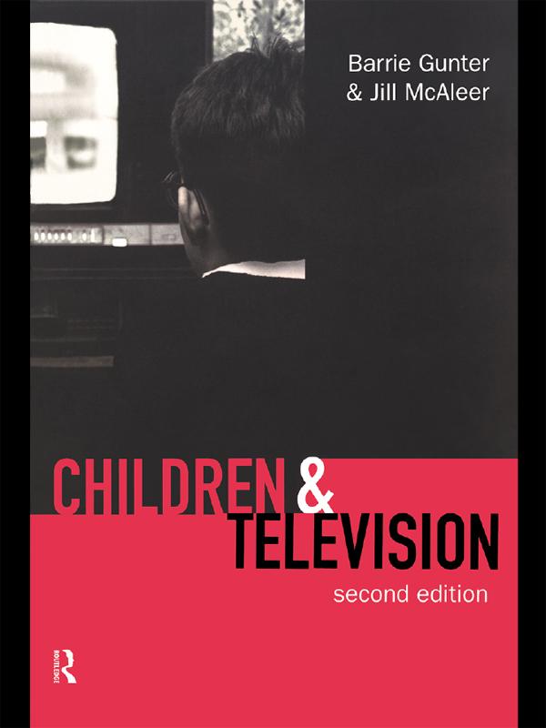 Children & Television by Barrie Gunter, Jill McAleer
