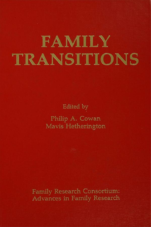 Family Transitions by E. Mavis Hetherington, Philip A. Cowan