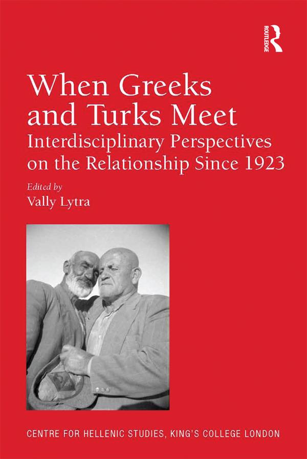 When Greeks and Turks Meet by Vally Lytra