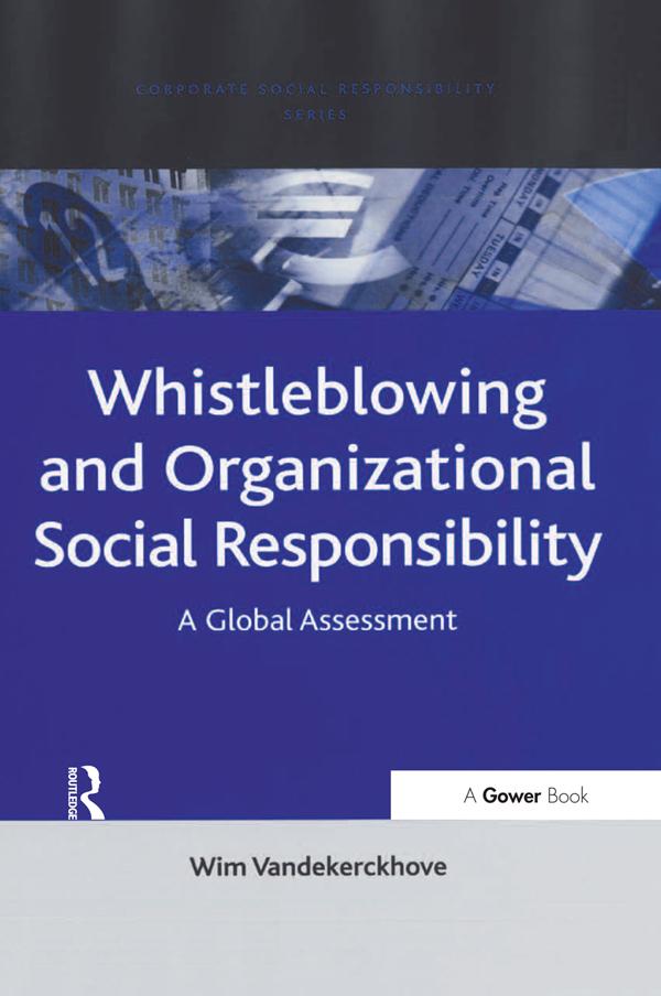 Whistleblowing and Organizational Social Responsibility by Wim Vandekerckhove