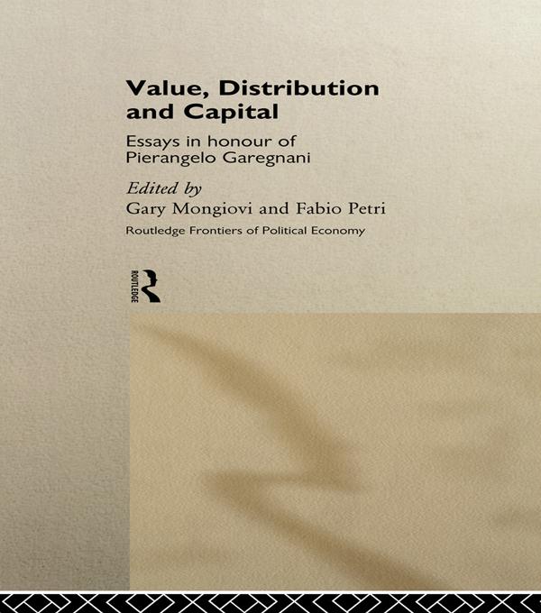 Value, Distribution and Capital by Fabio Petri, Gary Mongiovi