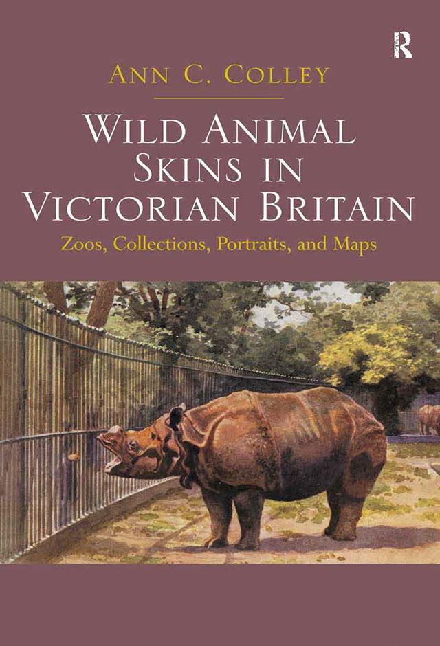 Wild Animal Skins in Victorian Britain by Ann C. Colley