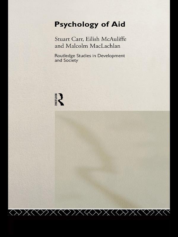 Psychology of Aid by Eilish McAuliffe, Mac MacLachlan, Stuart Carr