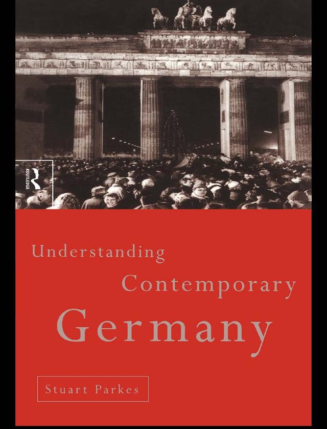 Understanding Contemporary Germany by Stuart Parkes