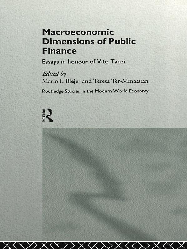 Macroeconomic Dimensions of Public Finance by Mario Blejer, Teresa Ter-Minassian