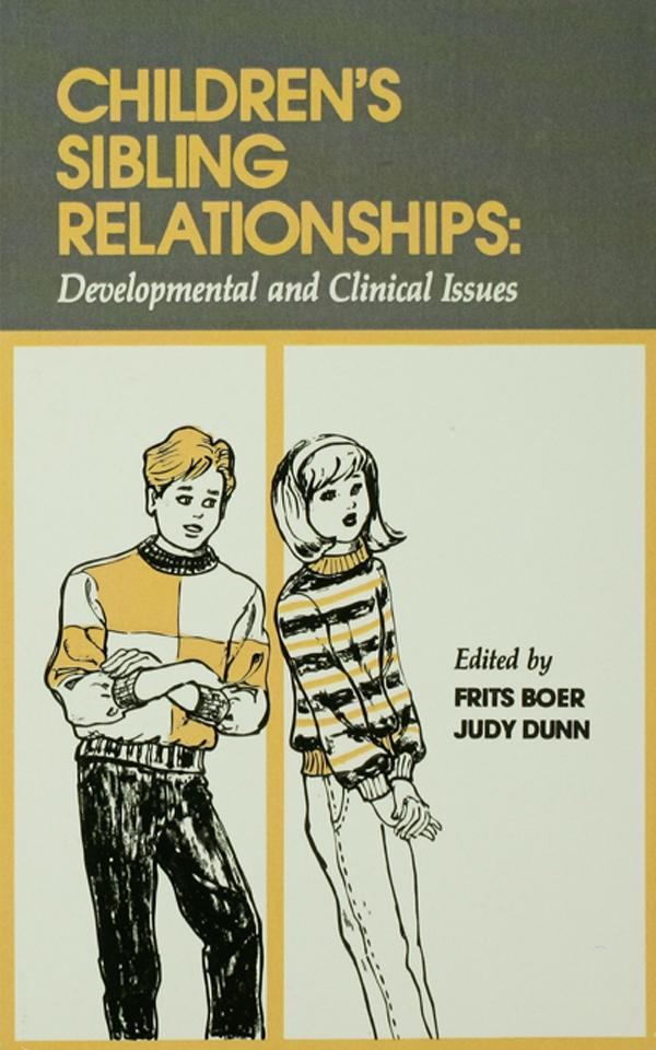 Children's Sibling Relationships by Frits Boer, Judith F. Dunn, Judy Dunn