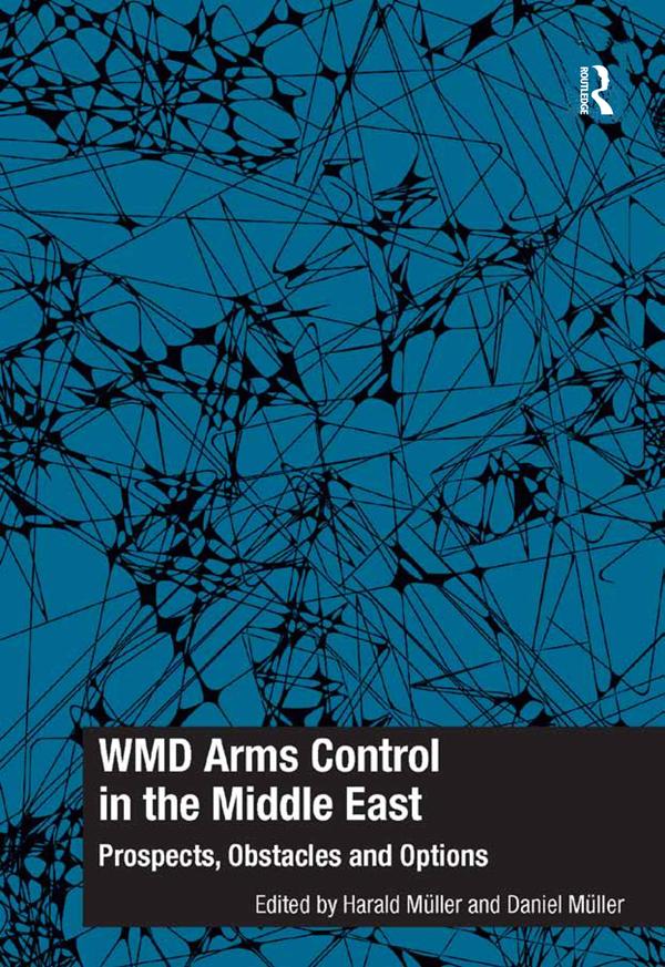 WMD Arms Control in the Middle East by Harald Müller