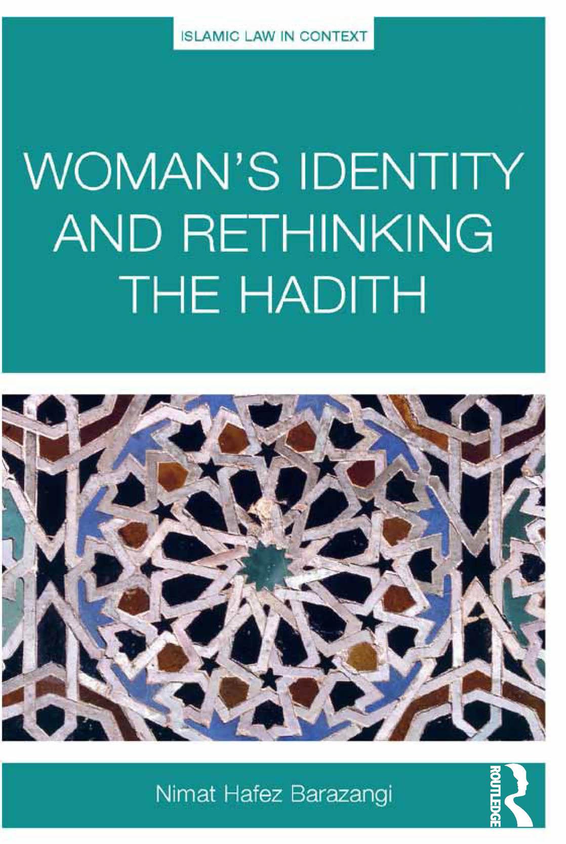 Woman’s Identity and Rethinking the Hadith