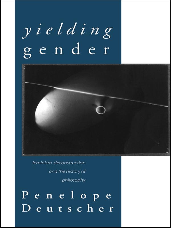 Yielding Gender by Penelope Deutscher