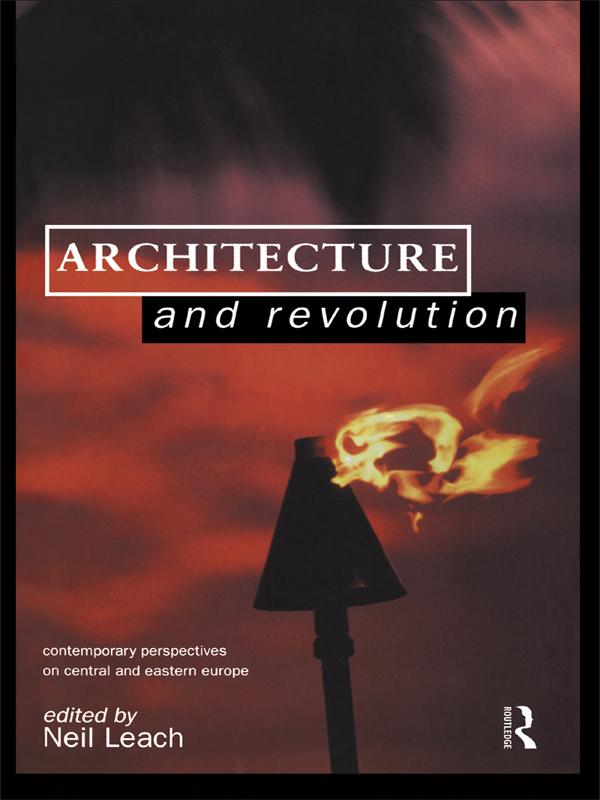 Architecture and Revolution by Neil Leach