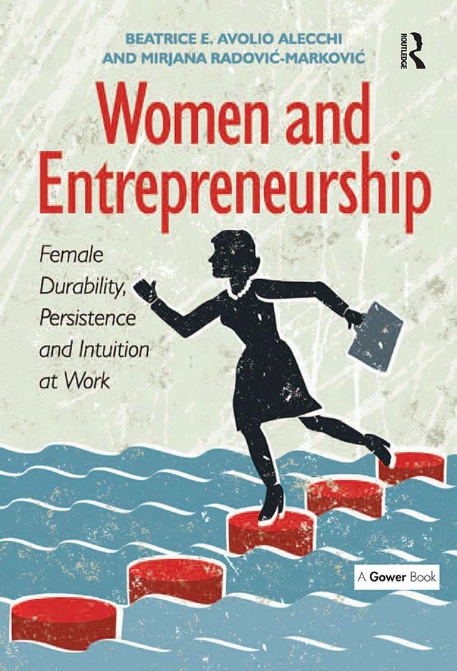 Women and Entrepreneurship by Beatrice E. Avolio Alecchi, Mirjana Radović-Marković