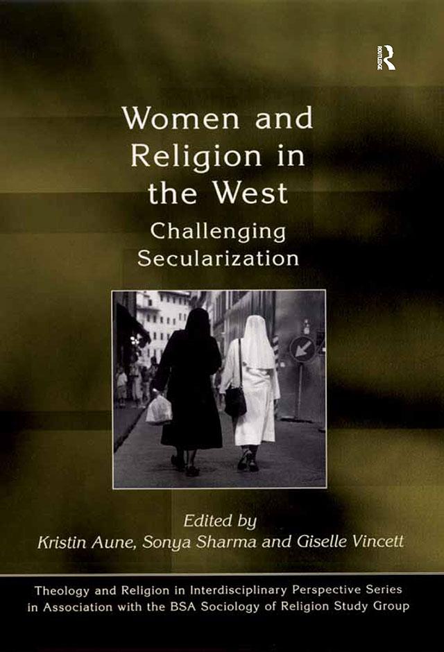 Women and Religion in the West by Kristin Aune, Sonya Sharma