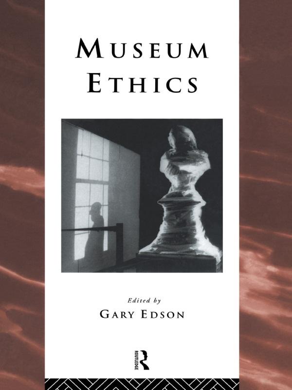 Museum Ethics by Gary Edson