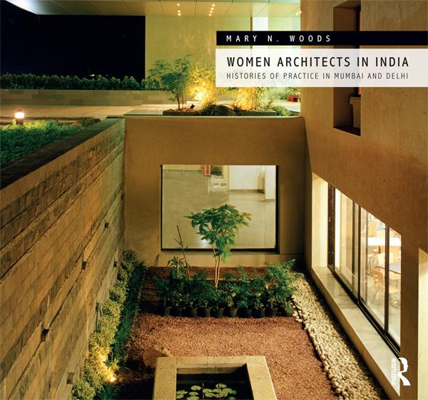 Women Architects in India by Mary N. Woods