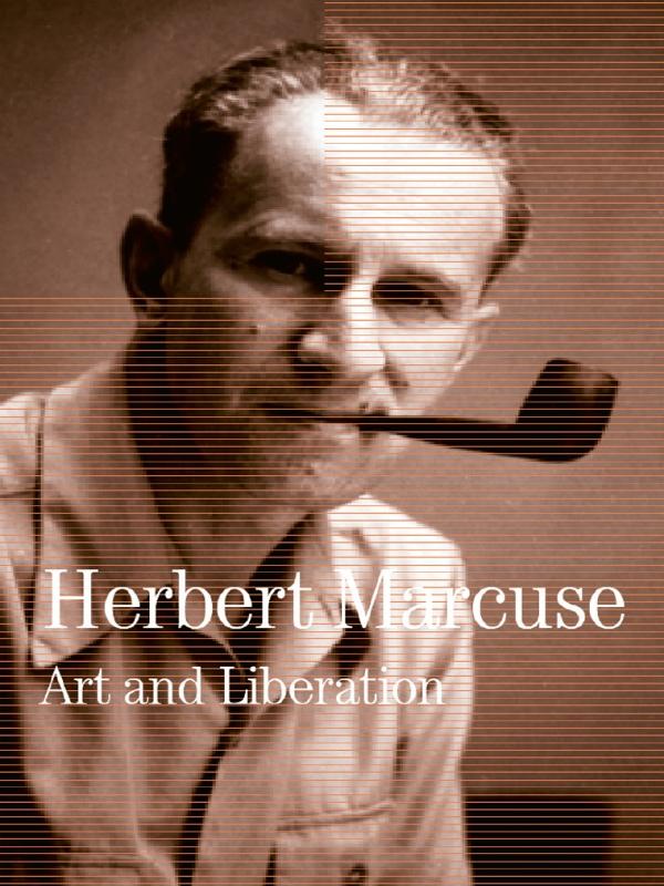 Art and Liberation by Douglas Kellner, Herbert Marcuse
