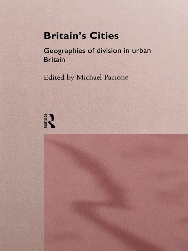 Britain's Cities by Michael Pacione