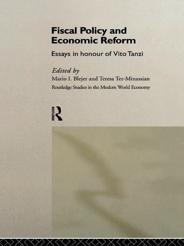 Fiscal Policy and Economic Reforms by Mario I. Blejer, Teresa Ter-Minassian