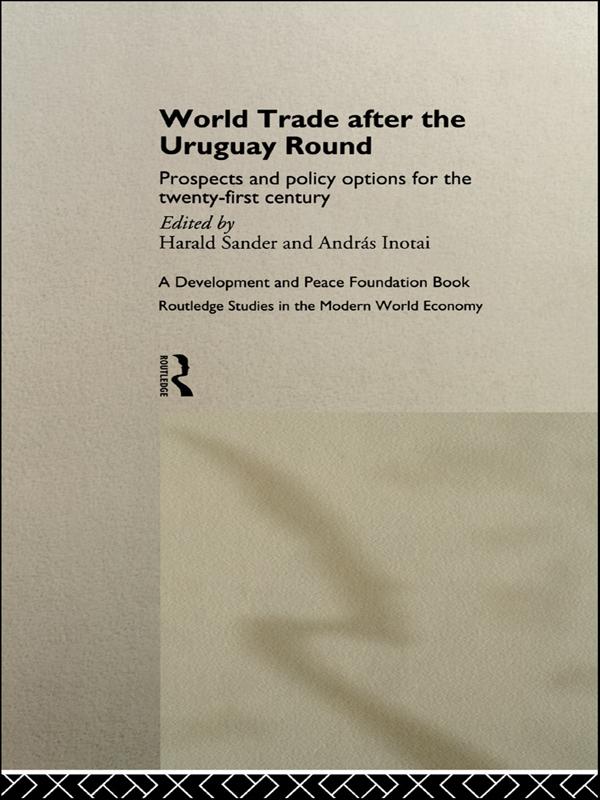 World Trade after the Uruguay Round by Andras Inotai, Harald Sander