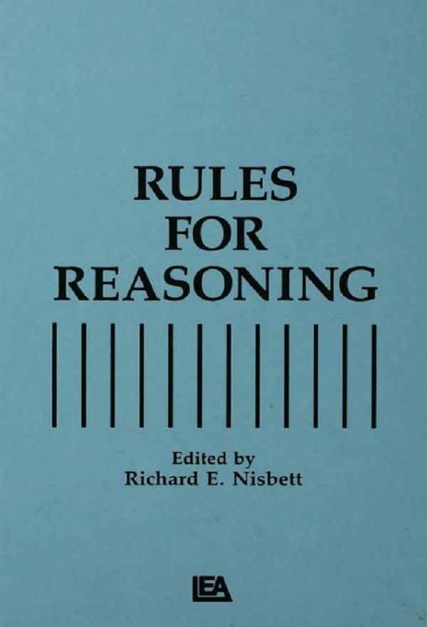 Rules for Reasoning by Richard E. Nisbett
