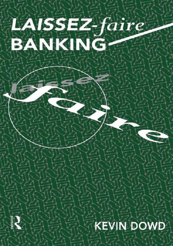 Laissez Faire Banking