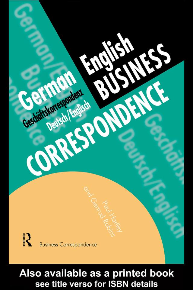 German/English Business Correspondence by Gertrud Robins, Paul Hartley