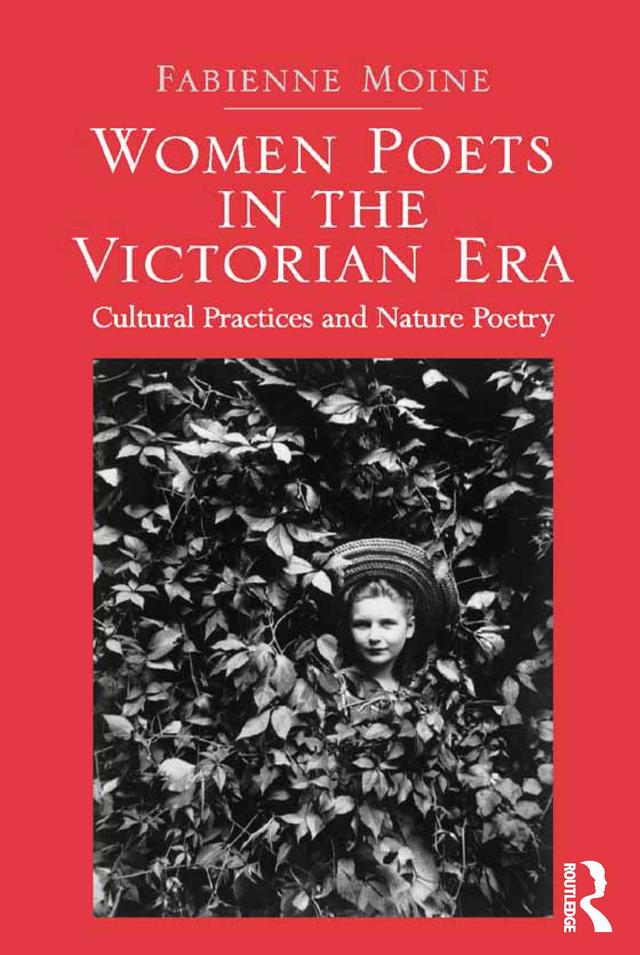 Women Poets in the Victorian Era by Fabienne Moine