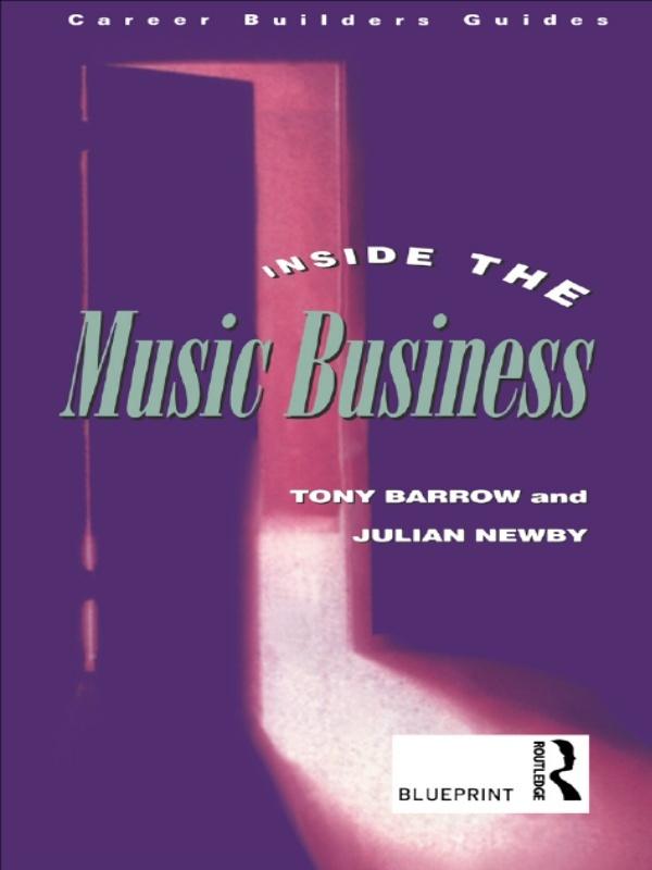 Inside the Music Business by Julian Newby, Tony Barrow